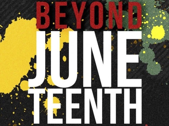colorful graphic reading beyond juneteenth
